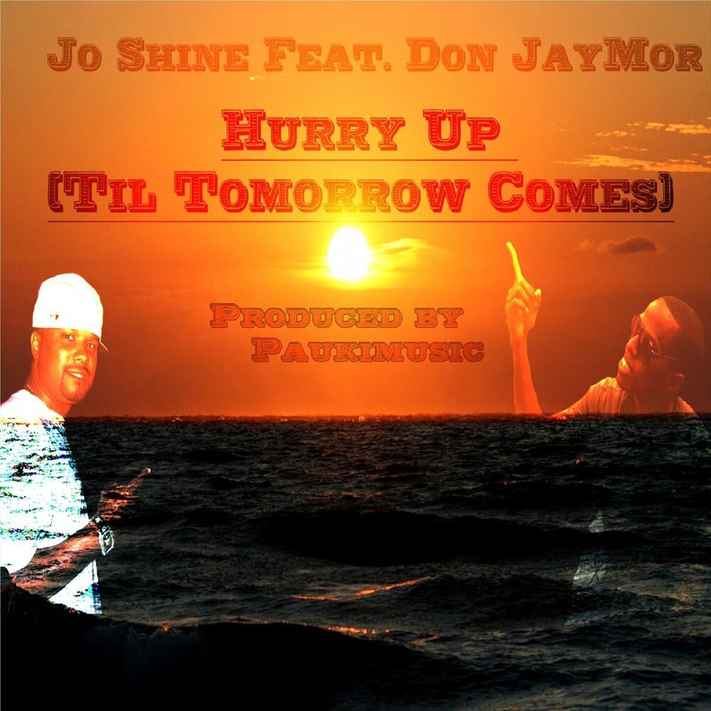 Picture of Hurry Up (Till Tomorrow Comes)
