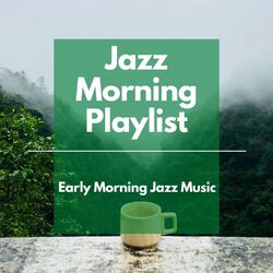 Cover of Early Morning Jazz Music