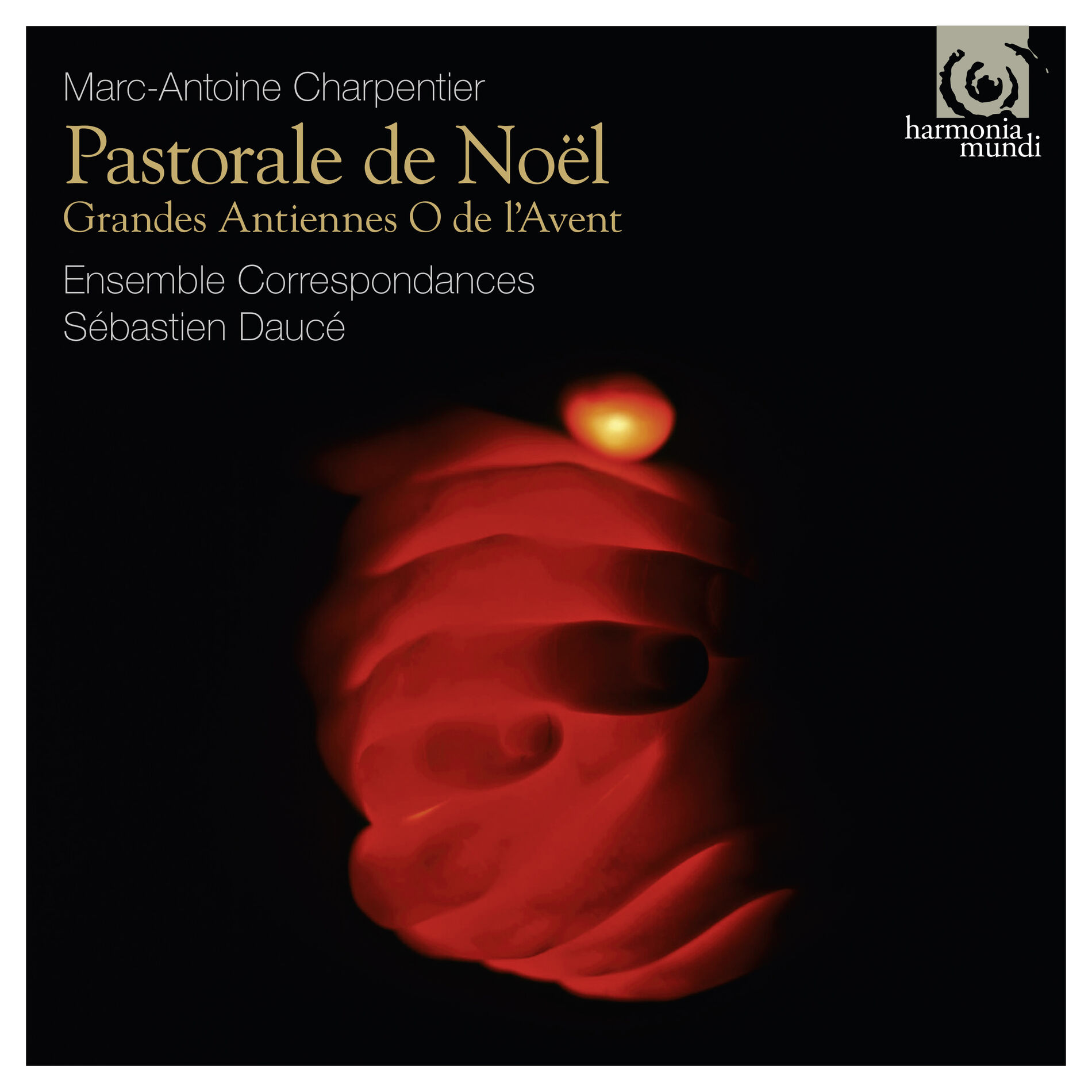Album cover of Charpentier: Pastorale de Noël – Grandes Antiennes O de l’Avent