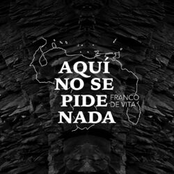 Cover of Aquí No Se Pide Nada