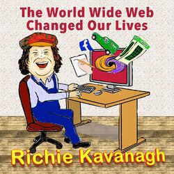 Cover of The World Wide Web Changed Our Lives