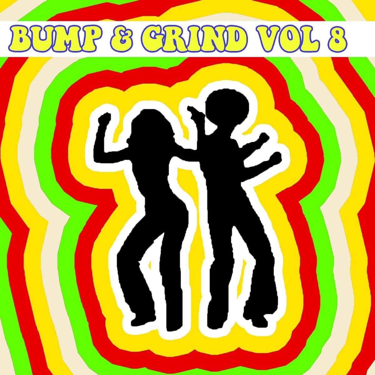 Album cover of Bump & Grind Vol, 8