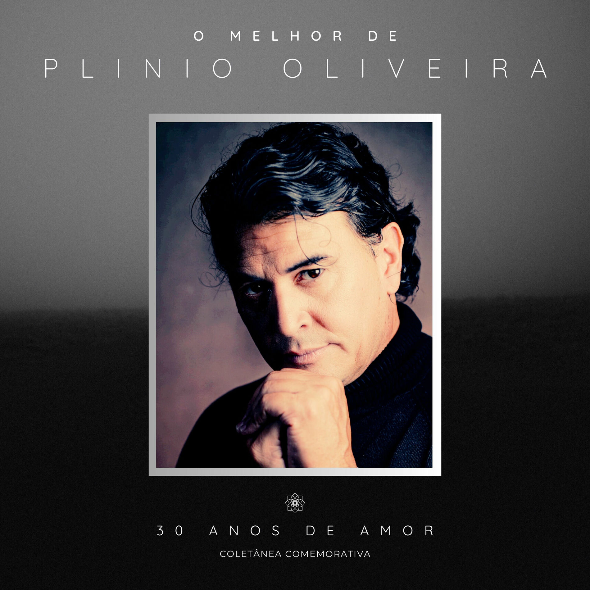 Album cover of O Melhor de Plinio Oliveira - 30 Anos de Amor