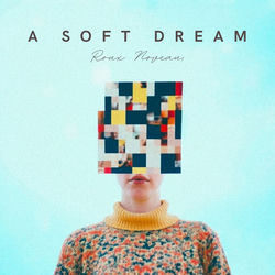 Cover of A Soft Dream: Sweater for the Soul by undefined
