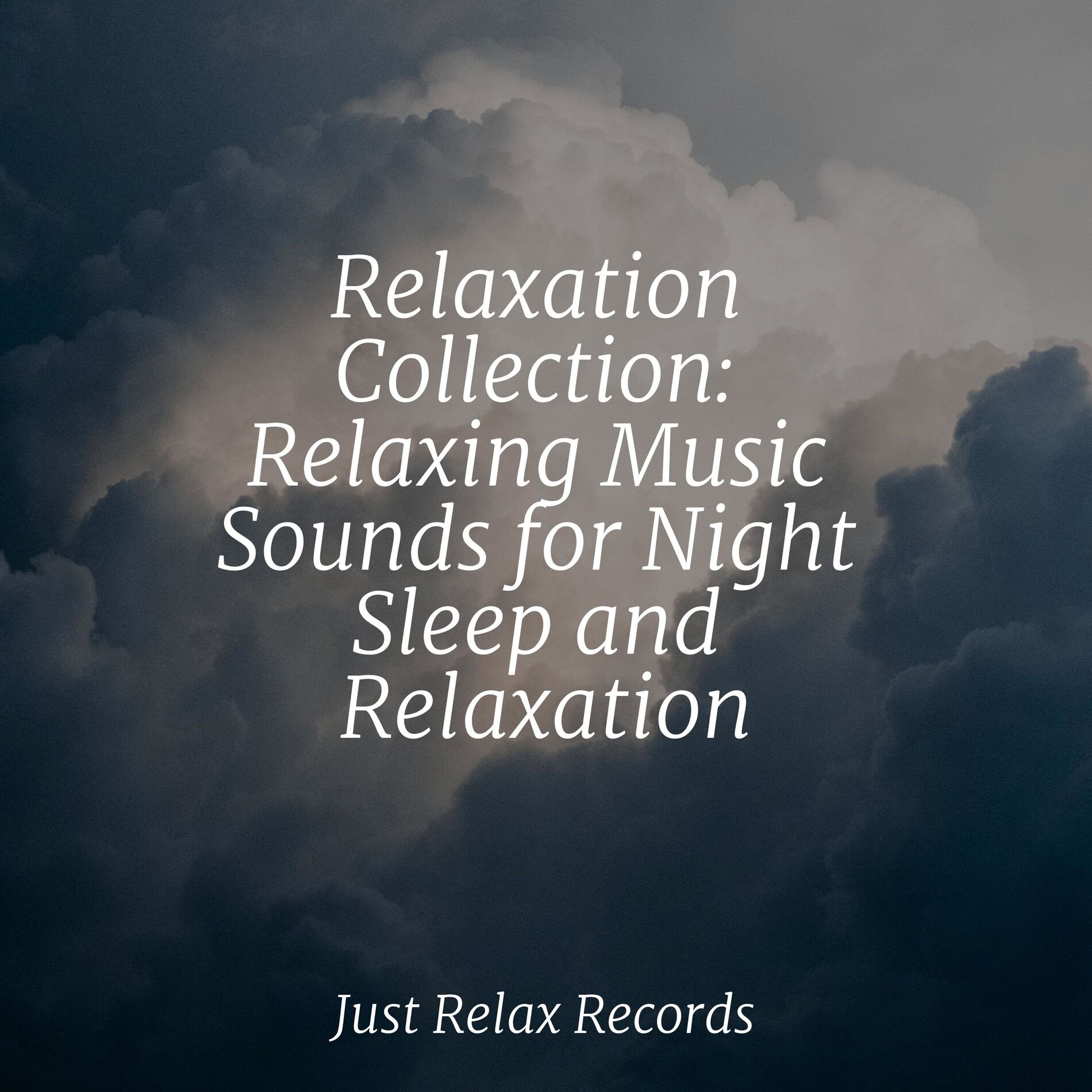 Album cover of Relaxation Collection: Relaxing Music Sounds for Night Sleep and Relaxation