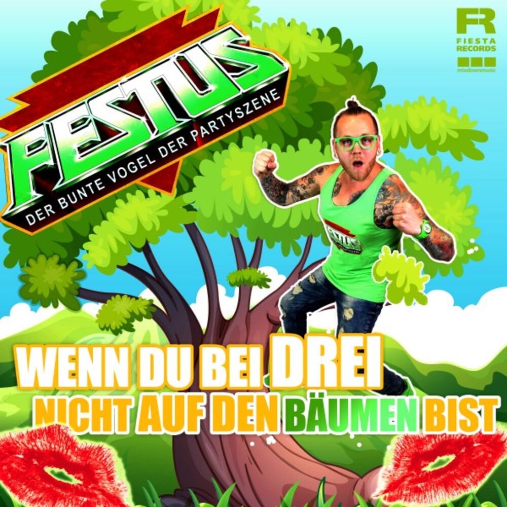 Picture of Wenn Du bei drei nicht auf den Bäumen bist