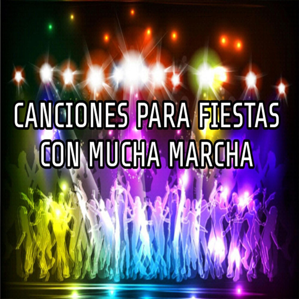 Picture of Canciones para Fiestas Con Mucha Marcha