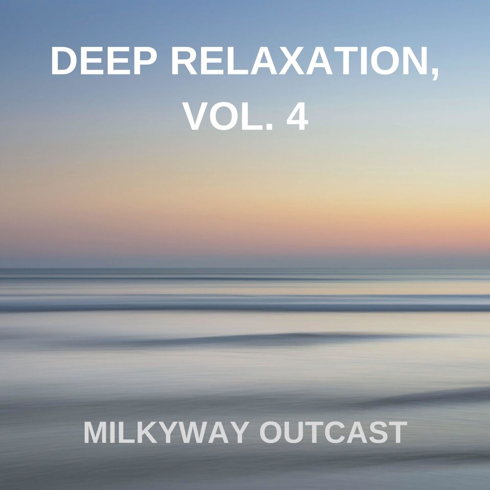 Picture of Deep Relaxation, Vol. 4