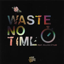 Cover of Waste No Time