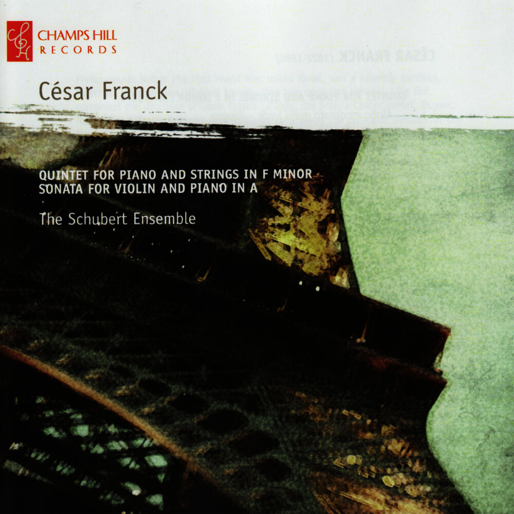 Picture of Franck: Quintet for Piano and Strings in F Minor, Sonata for Violin and Piano in A