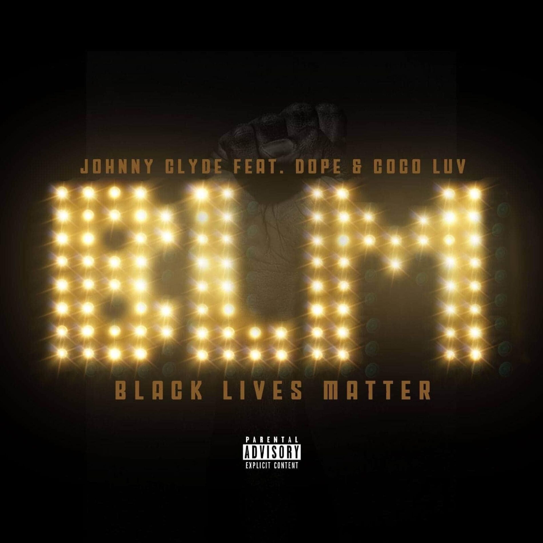 Album cover of Black Lives Matter (feat. Dope & Coco Luv)