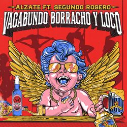 Cover of Vagabundo Borracho y Loco