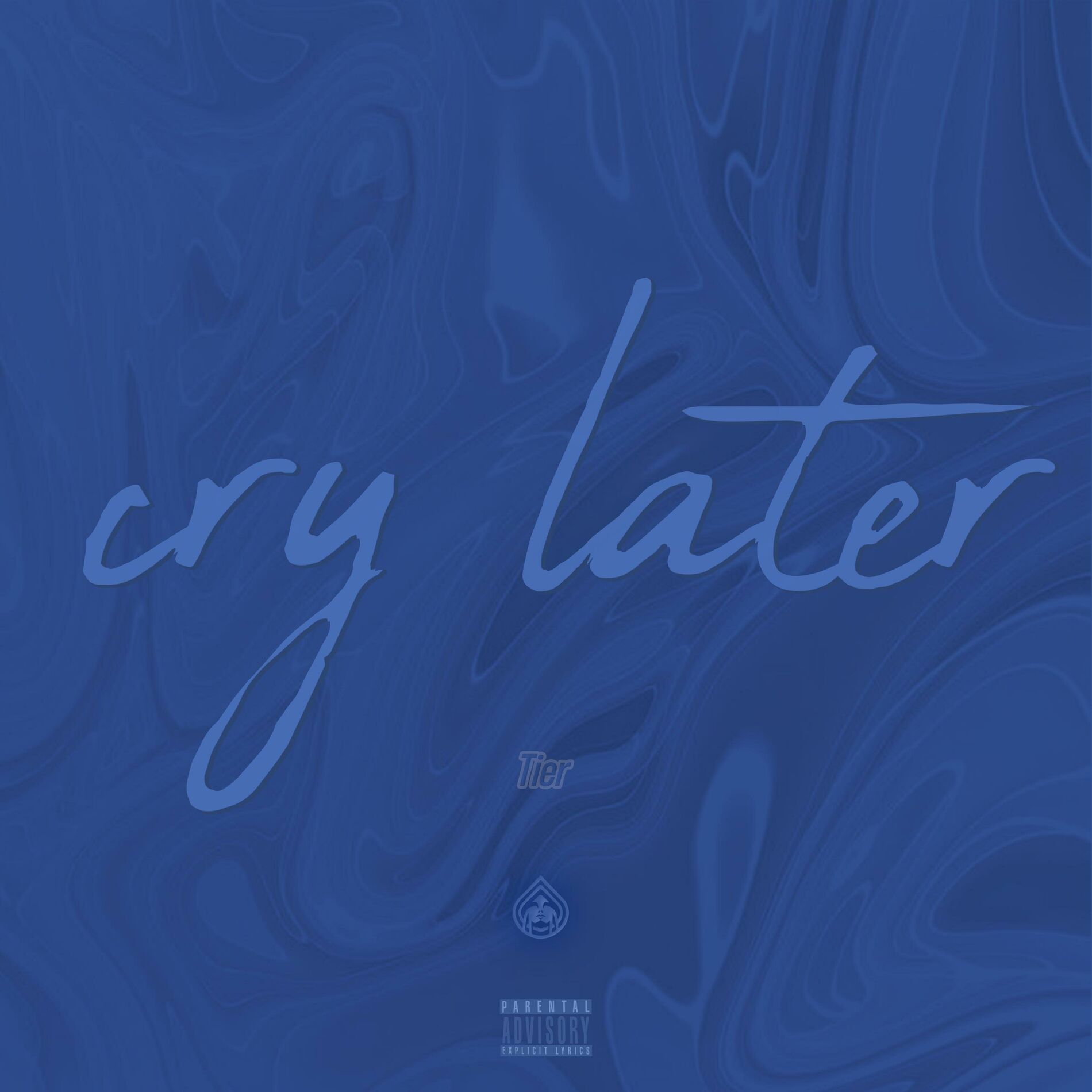 Album cover of Cry Later : Tier One