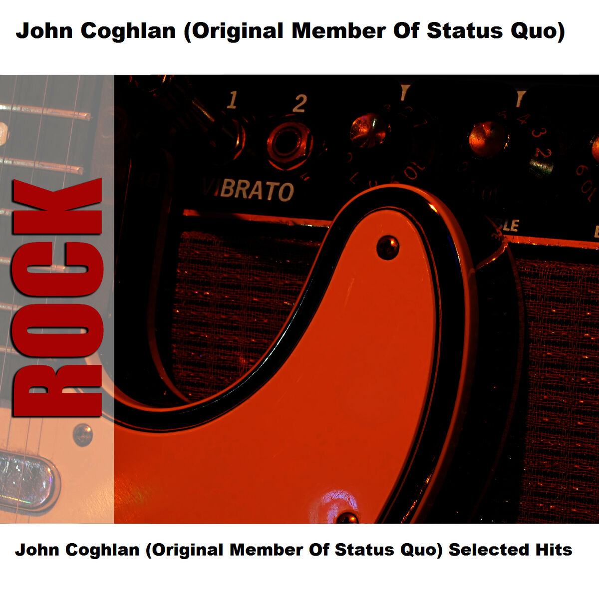 Album cover of John Coghlan (Original Member Of Status Quo) Selected Hits