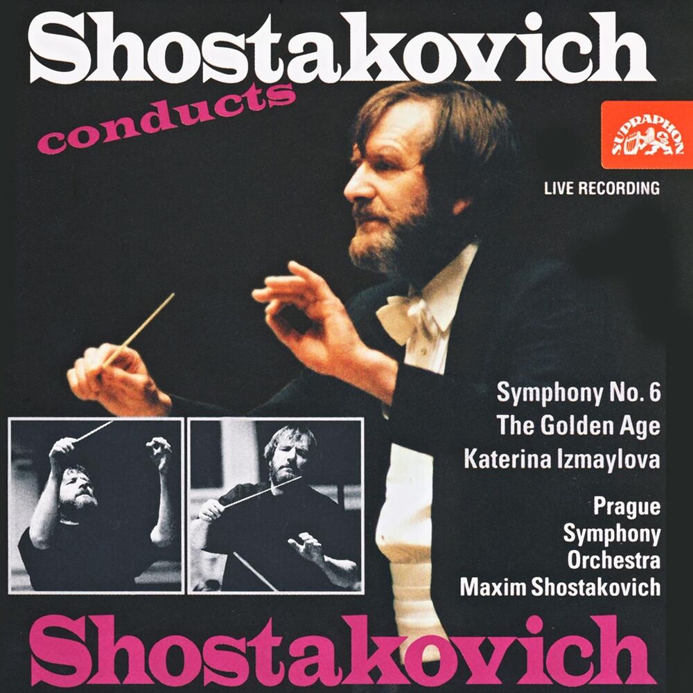 Picture of Shostakovich: Symphony No. 6 - Suite from The Golden Age & Suite from Katerina Izmaylova (Live)