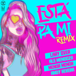 Cover of Está Pa Mi (Remix)
