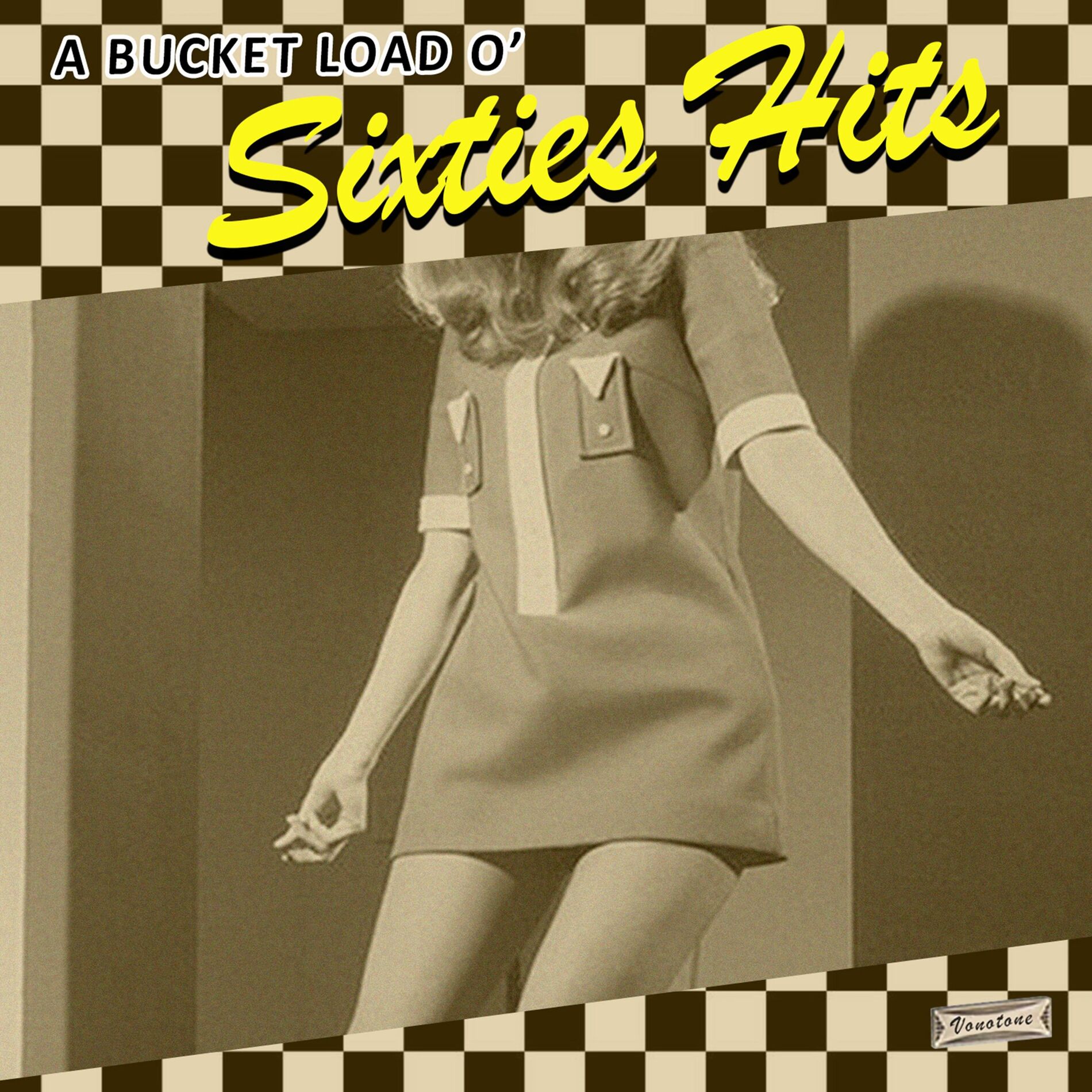 Album cover of A Bucket Load O' Sixties Hits