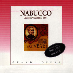 Descargar Nabucco, atto I, Gerusalemme: "Gli arredi festivi giù cadono infranti" (Tutti) - Orchestra del Teatro San Carlo di Napoli MP3