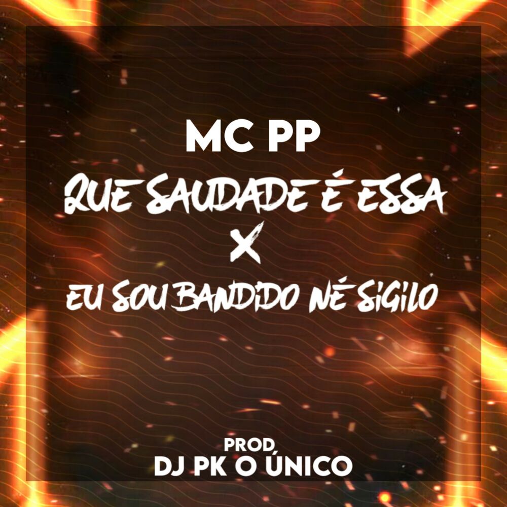 Picture of Que Saudade É Essa X Eu Dou Bandido Né Sigilo