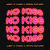 No Kiss