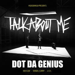 Cover of Talk About Me (feat. Kid Cudi, Denzel Curry & JID)
