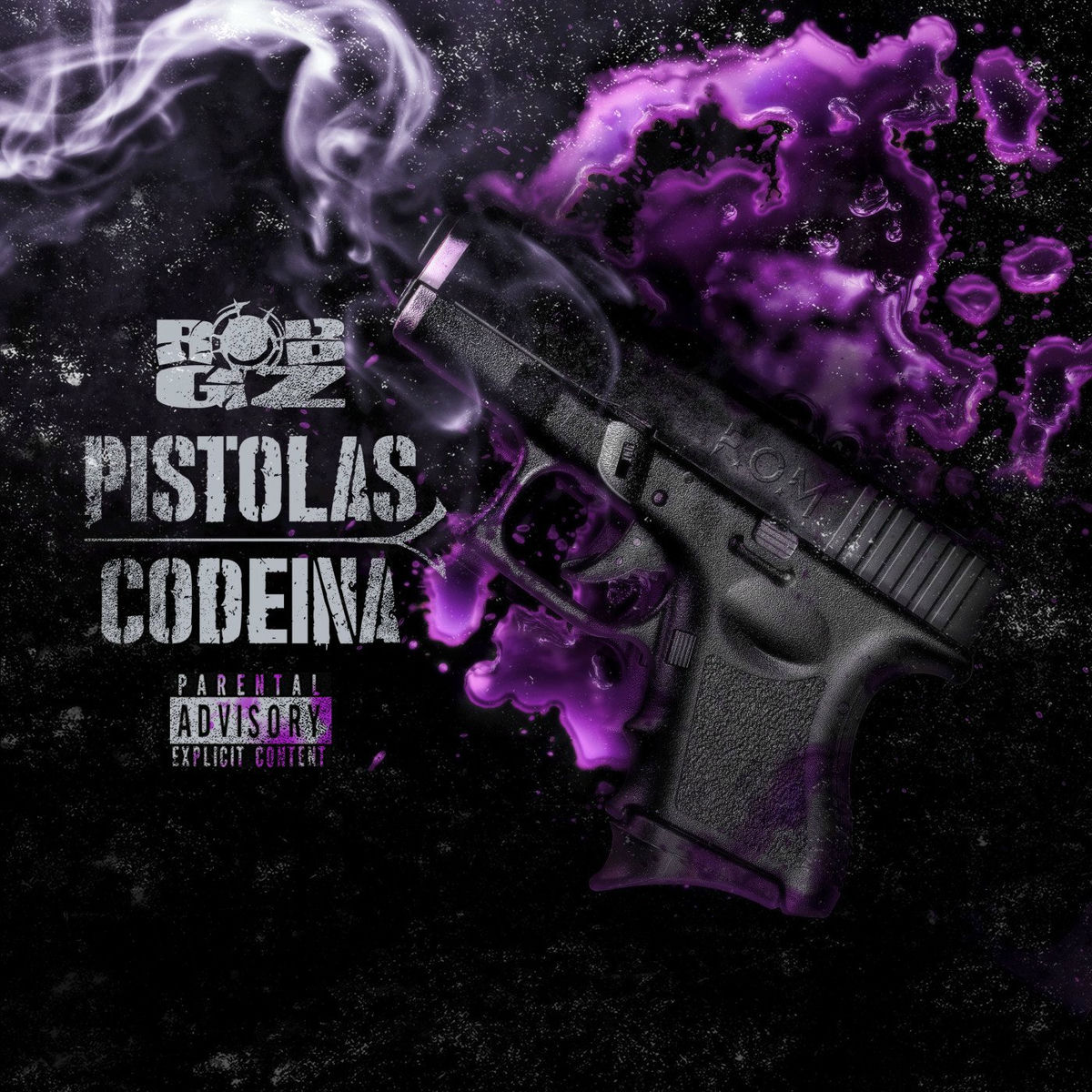 Album cover of Pistolas & Codeina