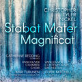 Christopher Tyler Nickel: Stabat Mater; Magnificat