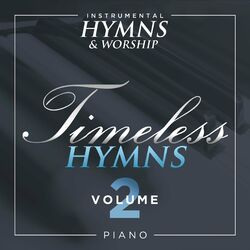 Cover of Timeless Hymns on Piano, Vol. 2
