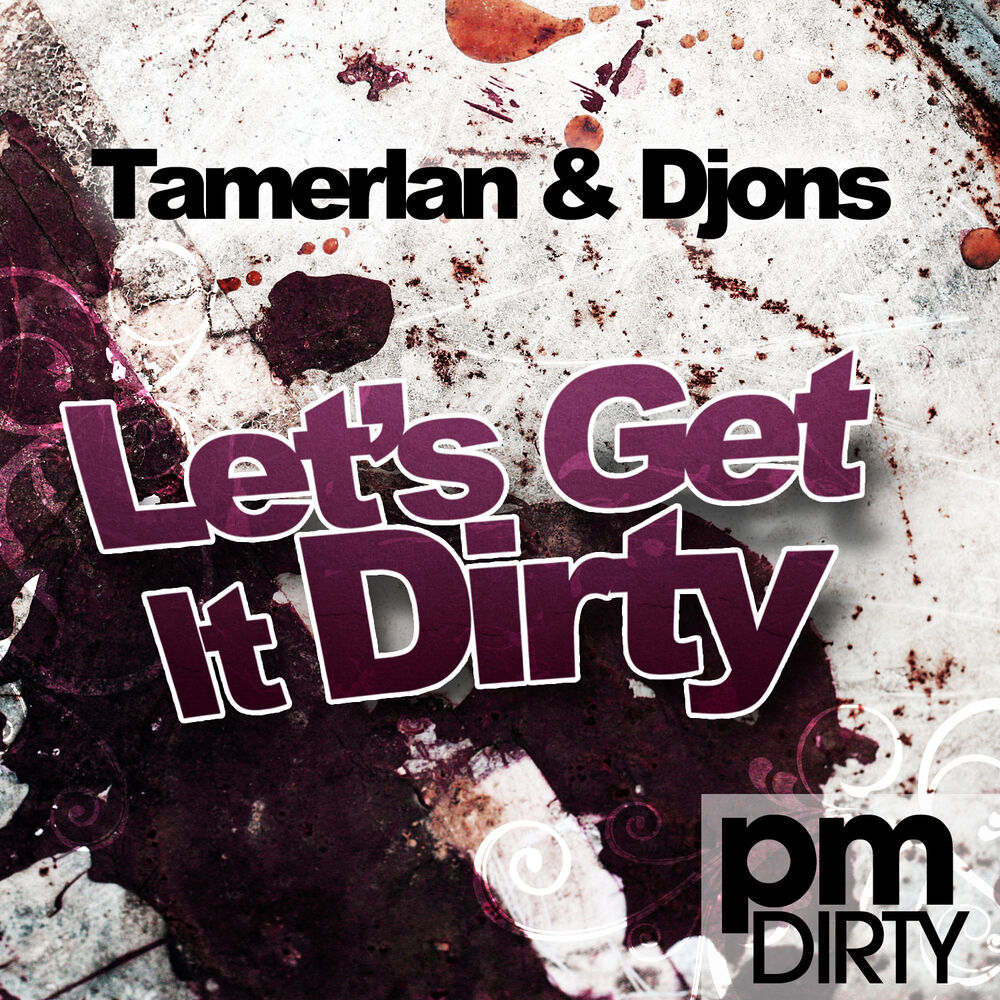 Picture of Let's Get It Dirty