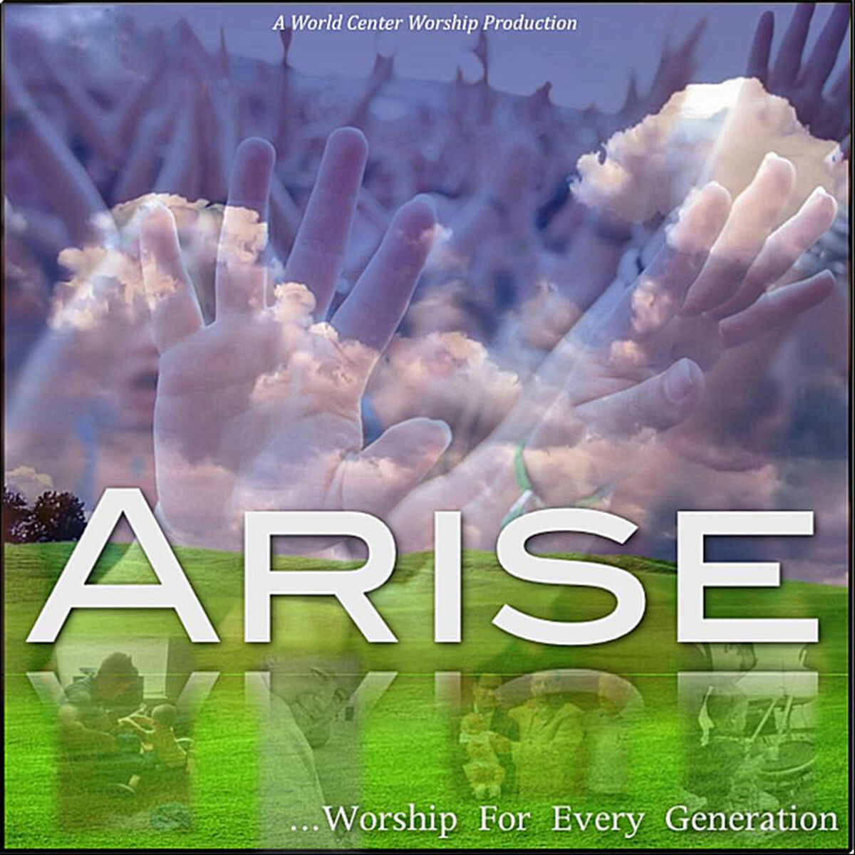 Album cover of Arise - Worship for All Generations