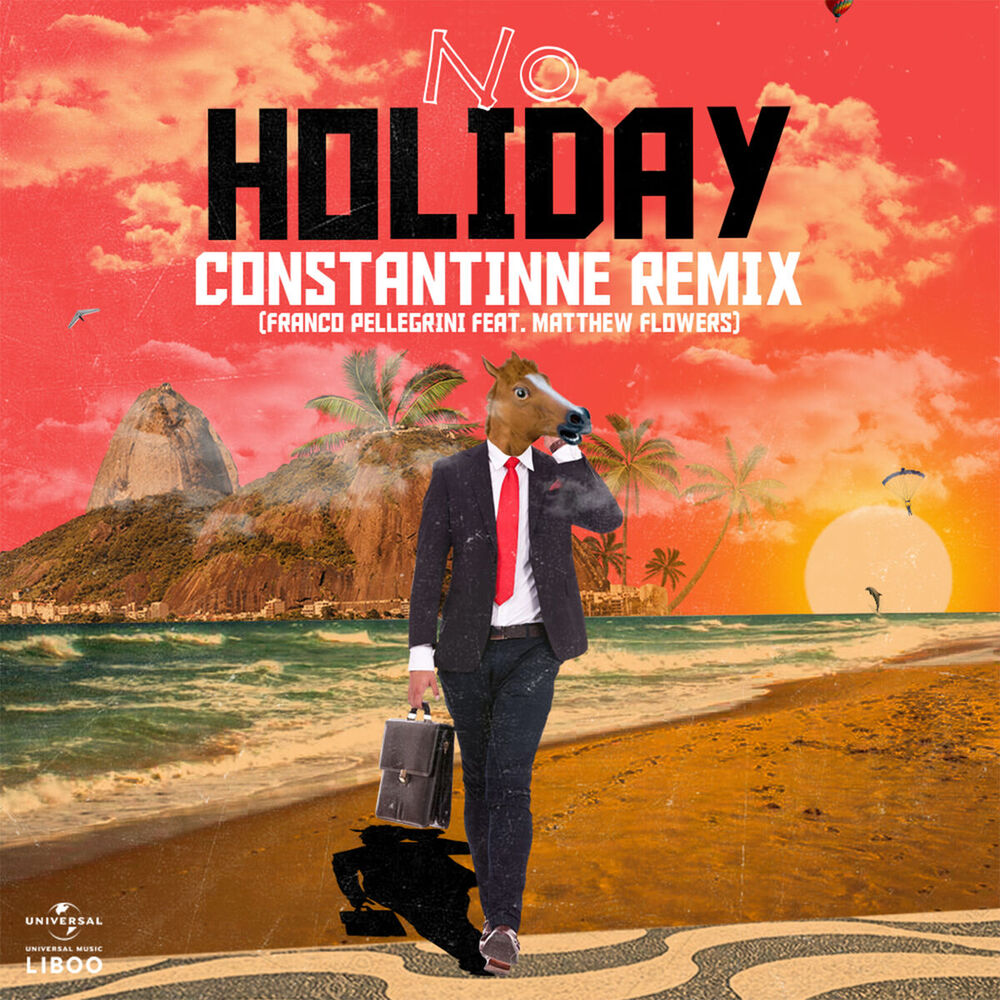 Picture of No Holiday (Constantinne Remix)