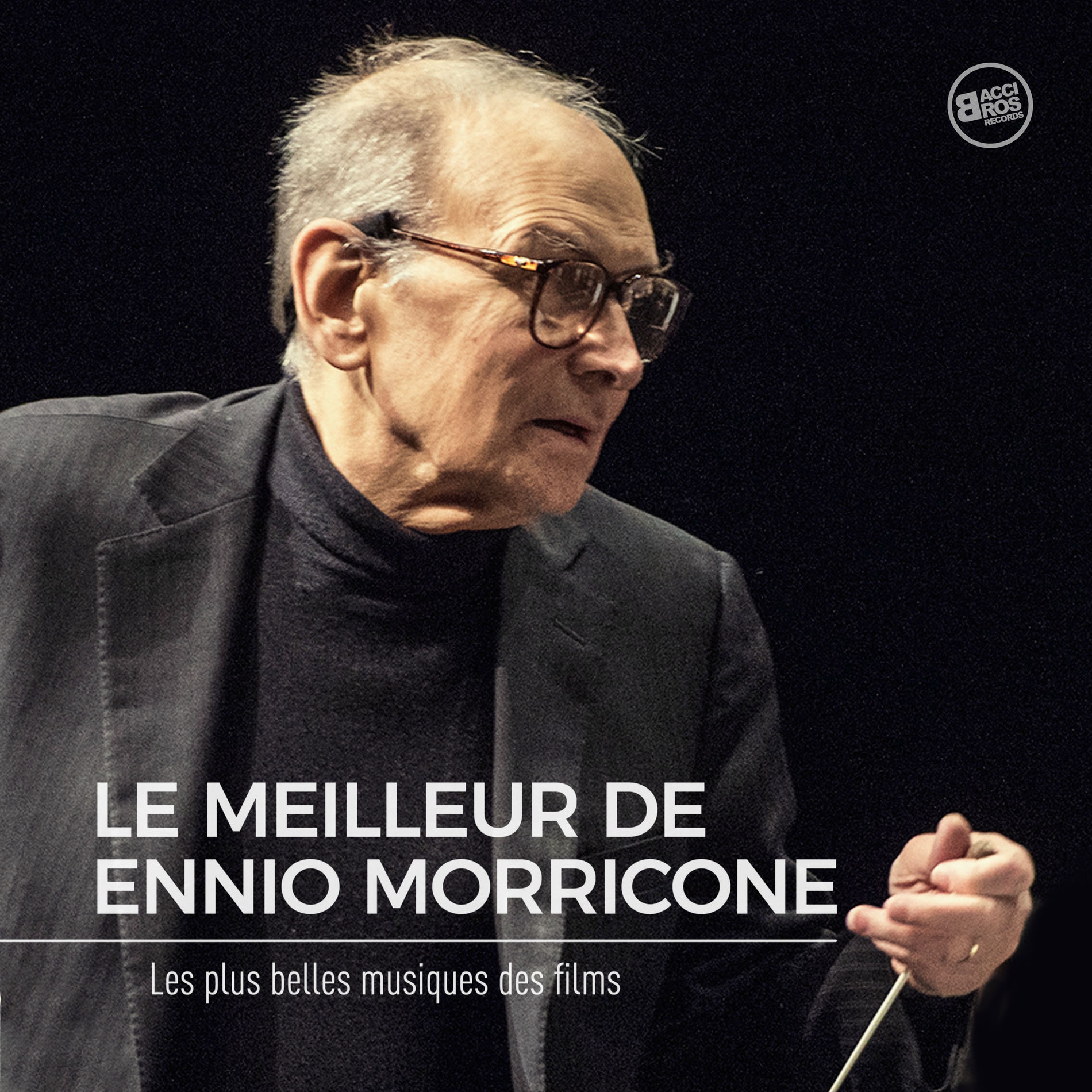 Album cover of Le Meilleur de Ennio Morricone - Les Plus belles musiques de Films