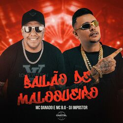 Cover of Bailão de Maloqueiro