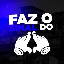 Faz o Sinal do bucetão