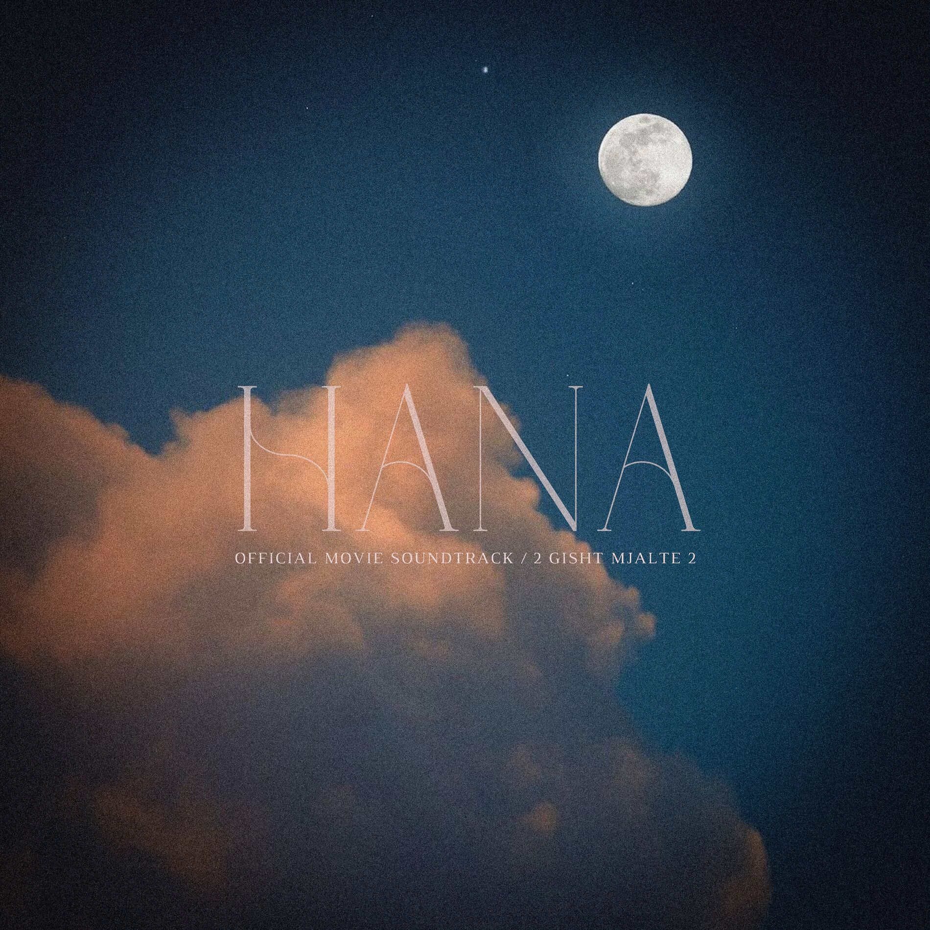Album cover of HANA (Official Movie Soundtrack 2 Gisht Mjalte 2)
