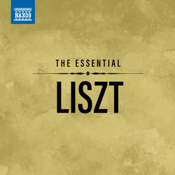 The Essential Liszt