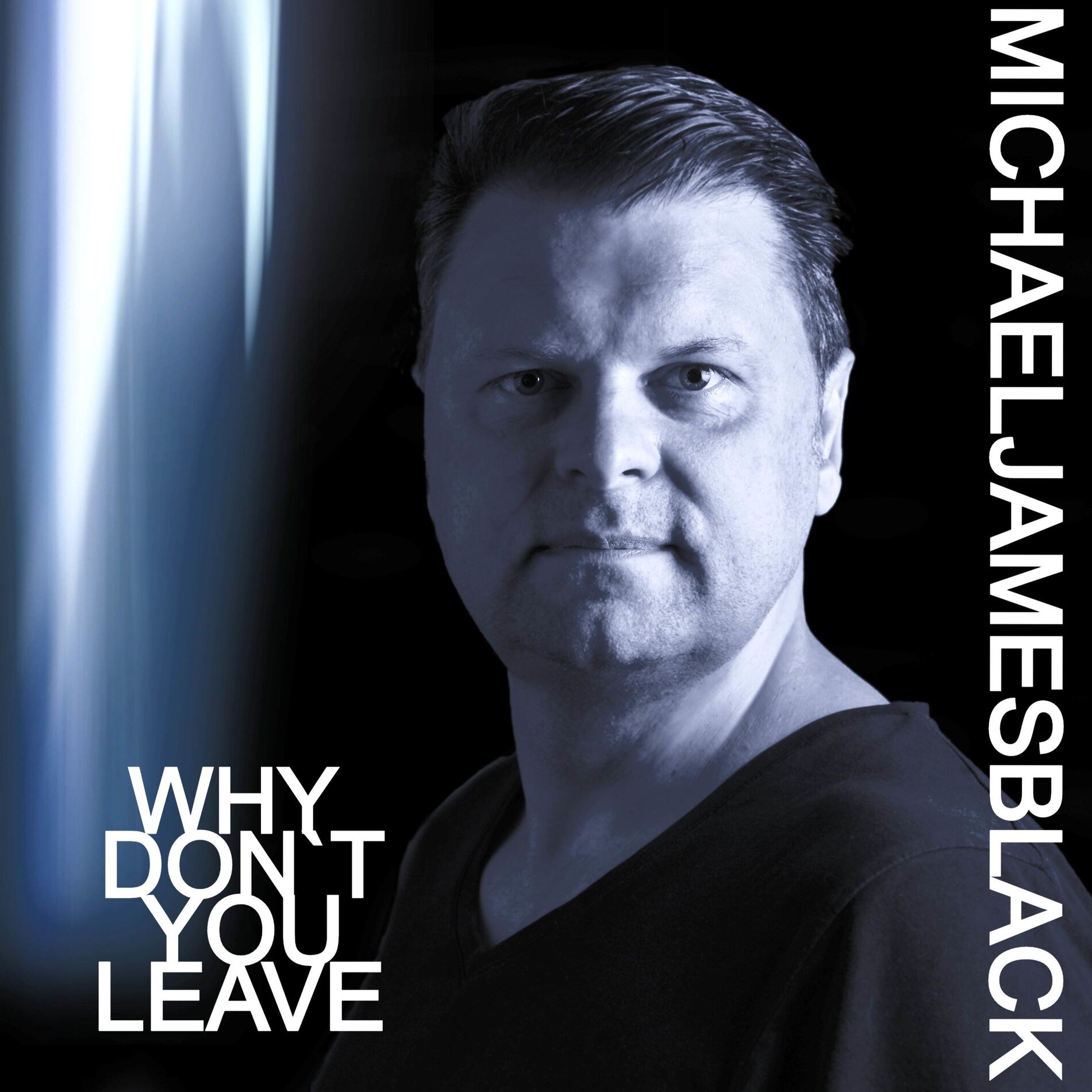 Album cover of Why Don't You Leave