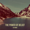 The Power of Belief