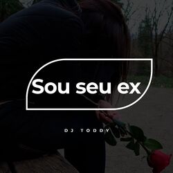 Cover of Sou Seu Ex