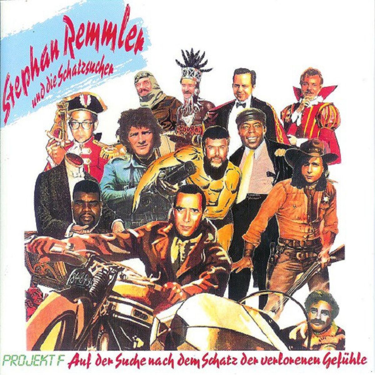 Album cover of Stephan Remmler und die Schatzsucher - Projekt F - Auf der Suche nach dem Schatz der verlorenen Gefühle