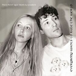 Cover of Everybody Wants To Rule The World (feat. Plus Petit Que Trois)