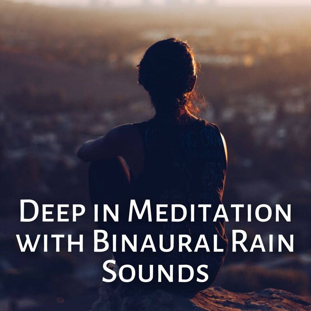 Picture of Deep in Meditation with Binaural Rain Sounds