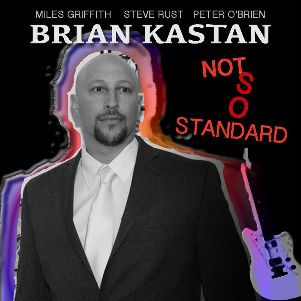 Picture of Not so Standard (feat. Miles Griffith, Steve Rust & Peter O'Brien)