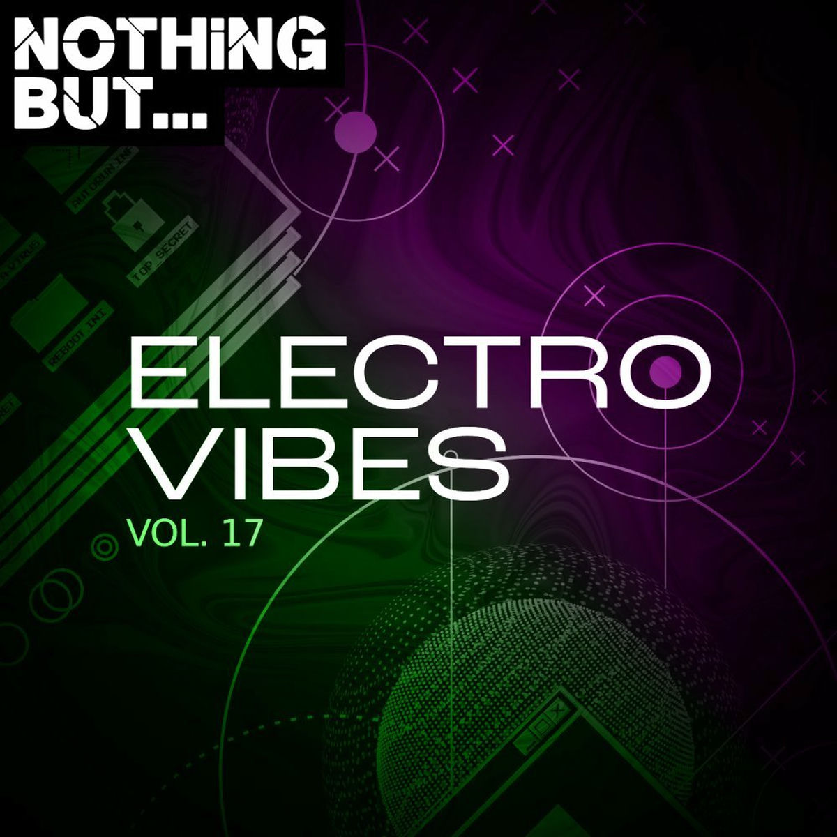Album cover of Nothing But... Electro Vibes, Vol. 17