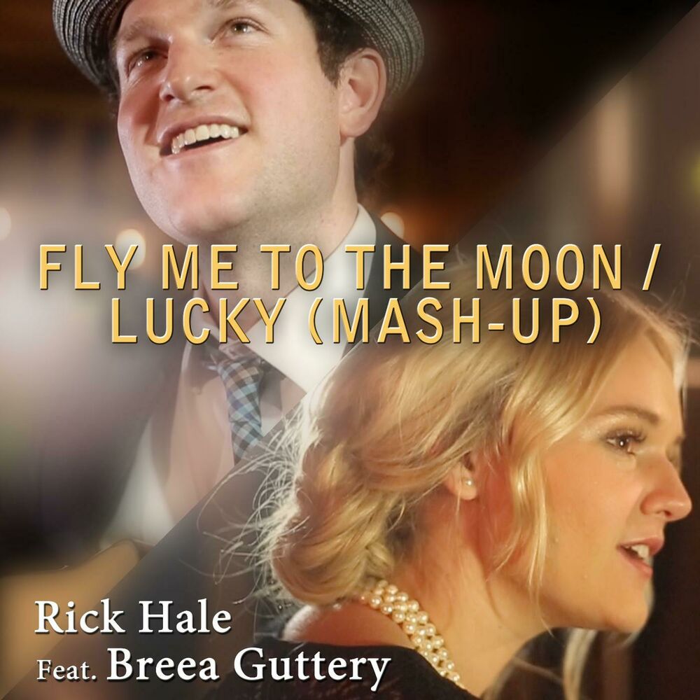Picture of Fly Me to the Moon / Lucky (Mash-Up) [feat. Breea Guttery]
