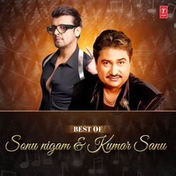 Cover of Sonu Nigam & Kumar Sanu