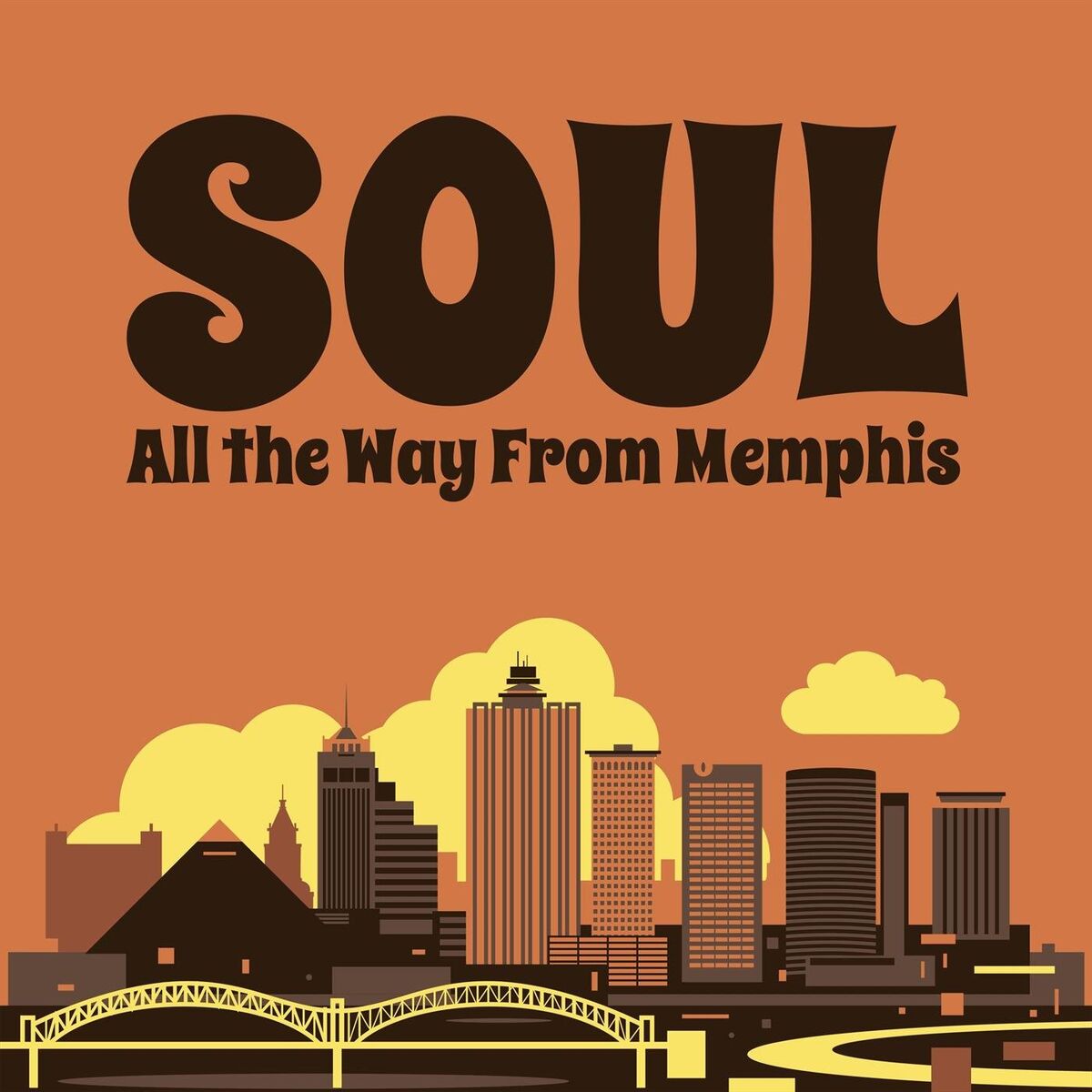 Album cover of Soul: All the Way from Memphis