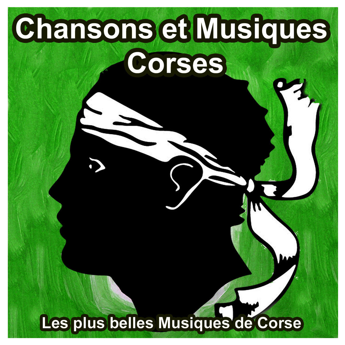 Album cover of Chansons et Musiques Corses - Les plus belles musiques de Corse