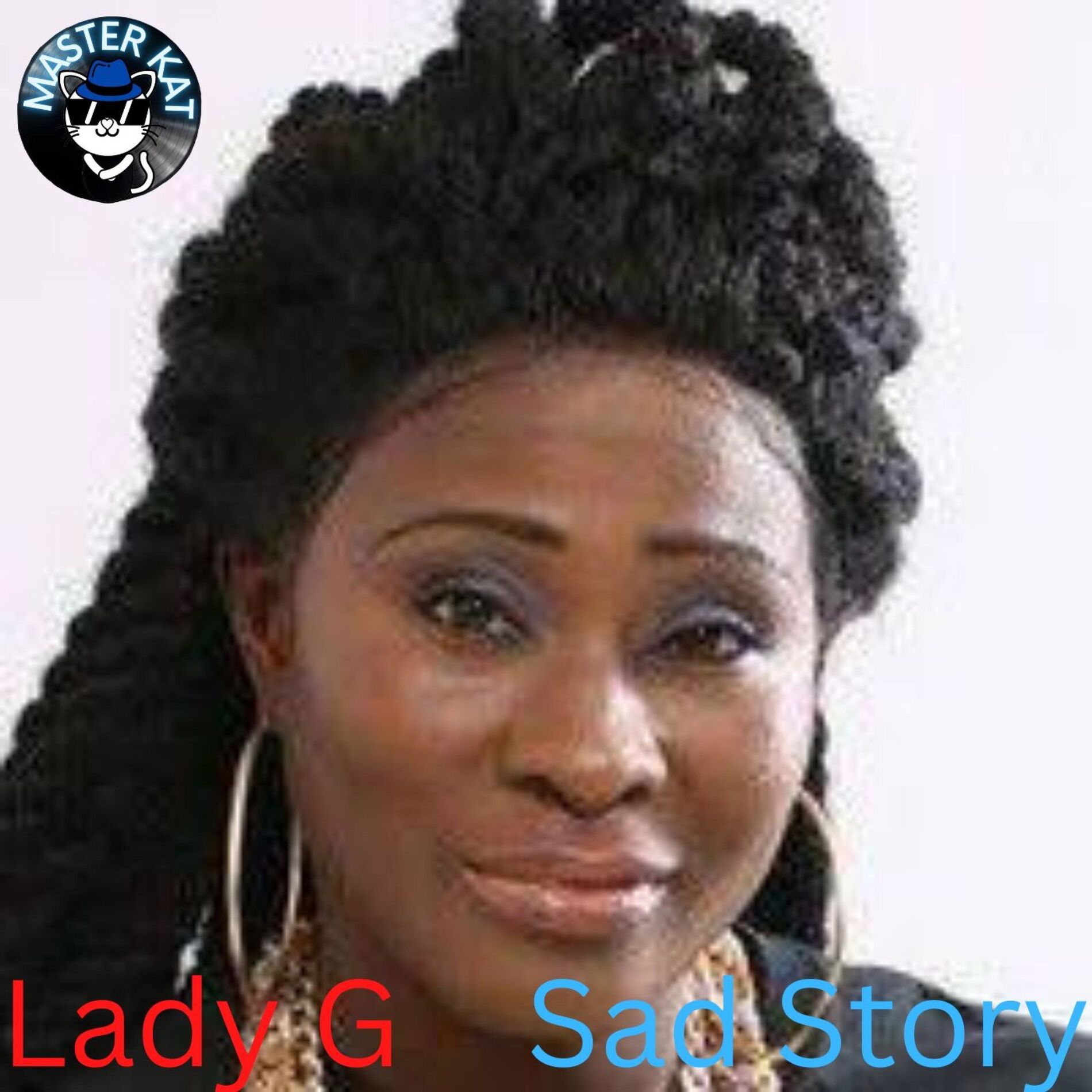 Album cover of Sad Story (feat. Lady G)