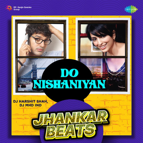 Do Nishaniyan (Jhankar Beats)